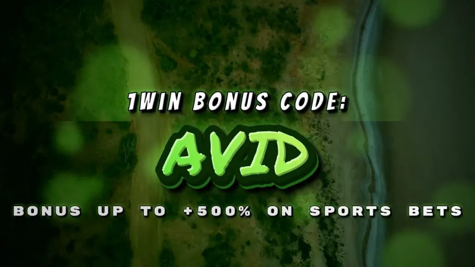 How does the 1win promo code AVID work for new sports bettors?